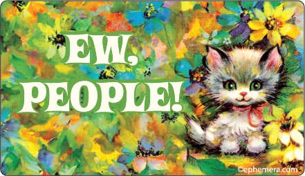STICKER: EW, PEOPLE!