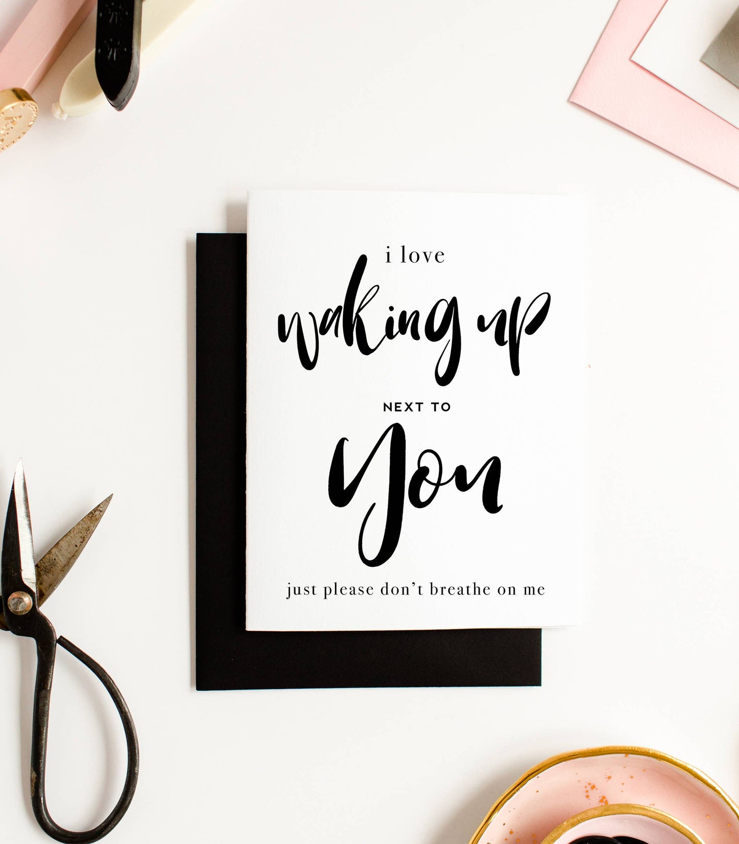"Don't Breathe on Me" - Funny, Love Greeting Card