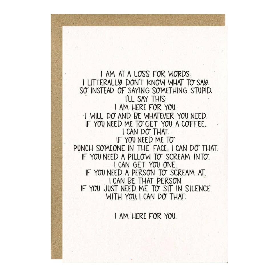 I Am Here For You Card