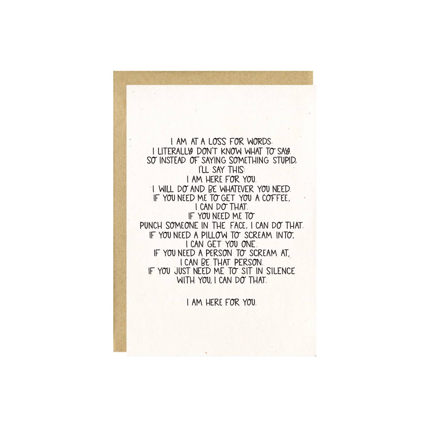 I Am Here For You Card
