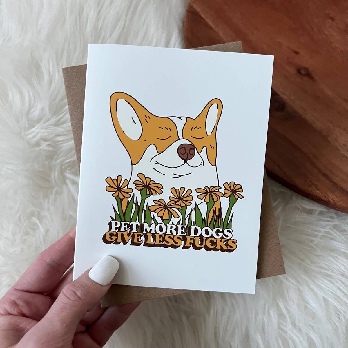 Pet More Dogs, Give Less Fucks Card