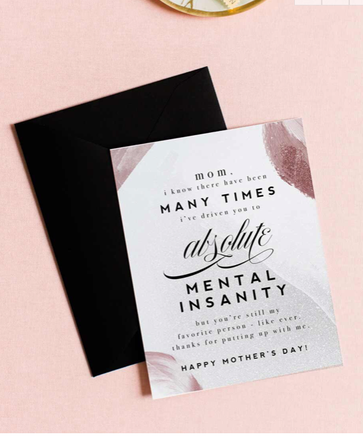 Driven To Mental Insanity - Funny Mother's Day Gift Idea