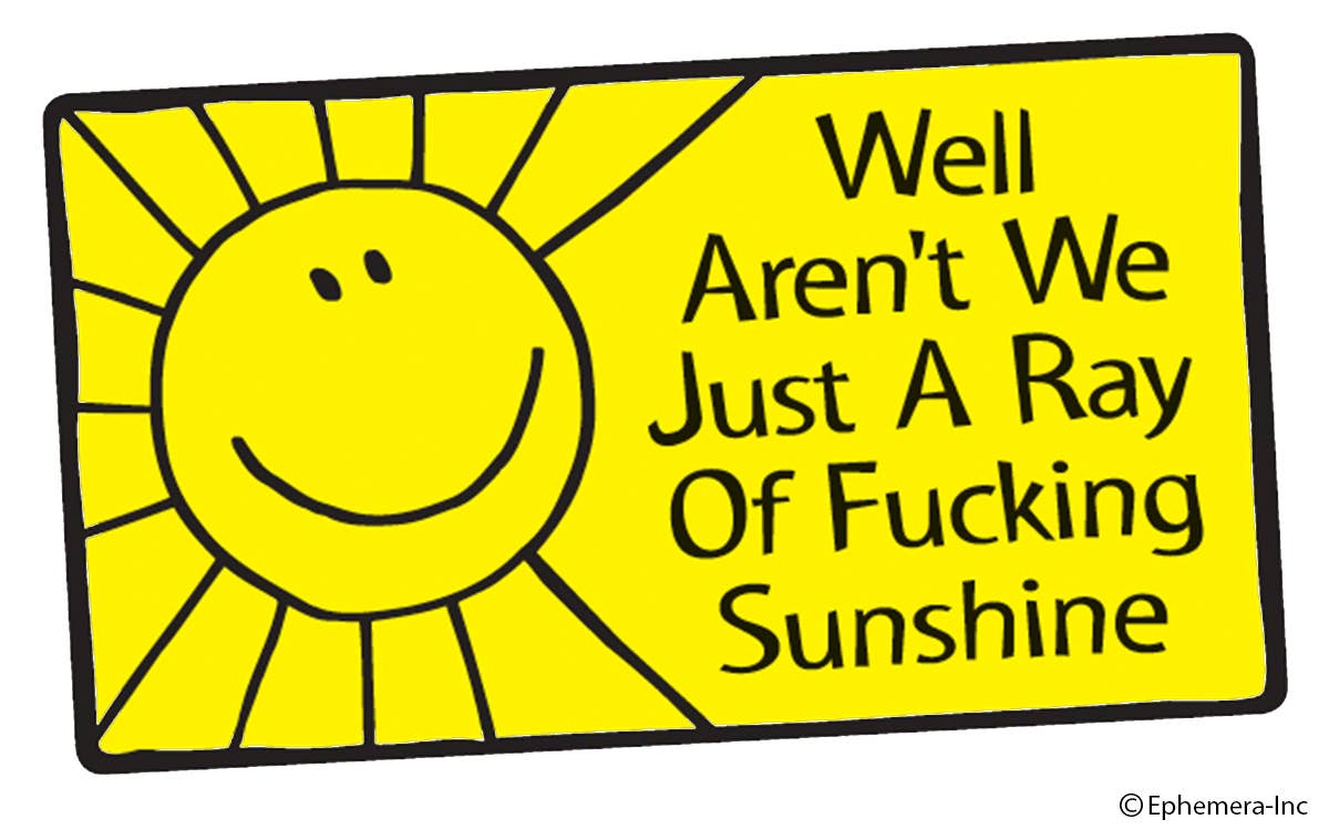 Sticker-Well, aren’t we just a ray