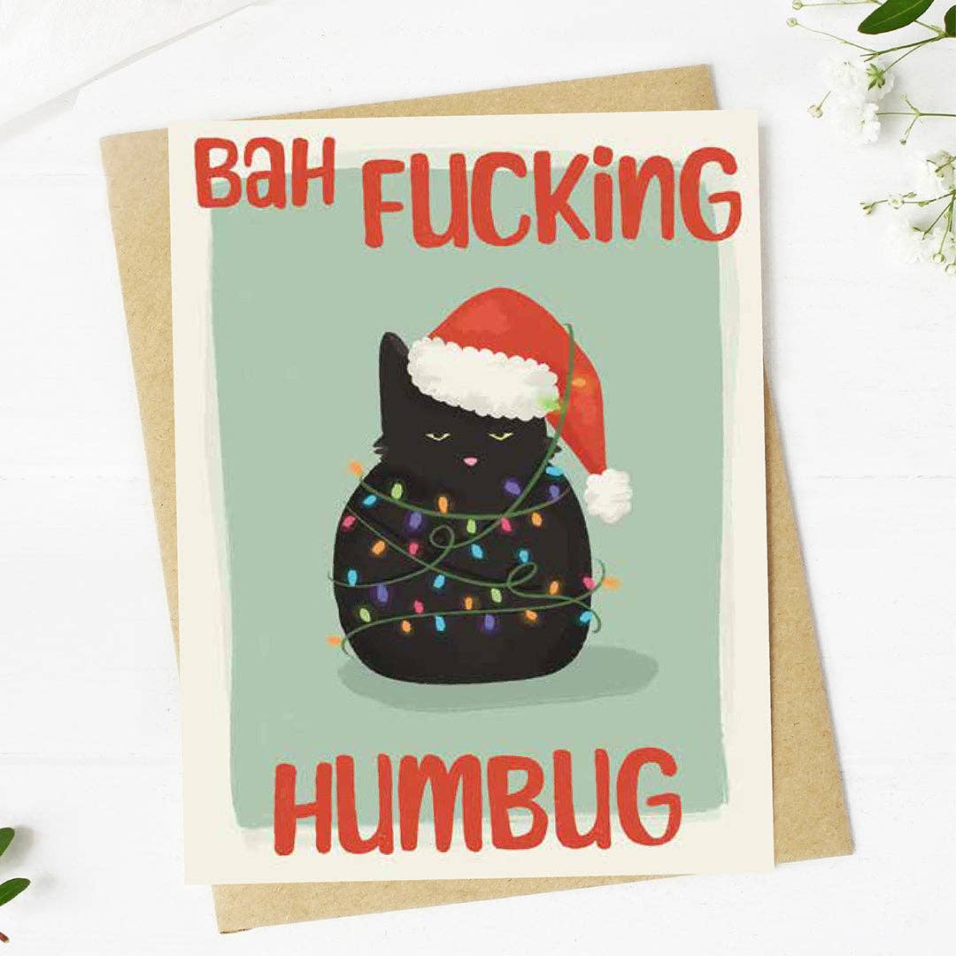 Bah fucking humbug Christmas Card