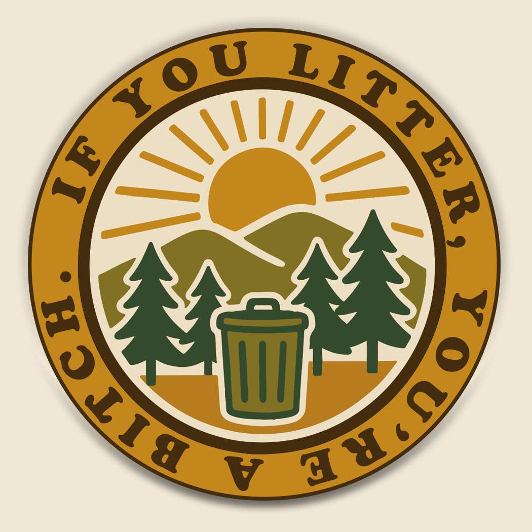 Funny Outdoor Sticker | Vintage Nature Trash Can Badge