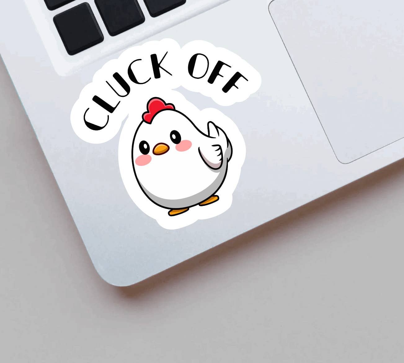 Funny Chicken Sticker, Cluck Off.