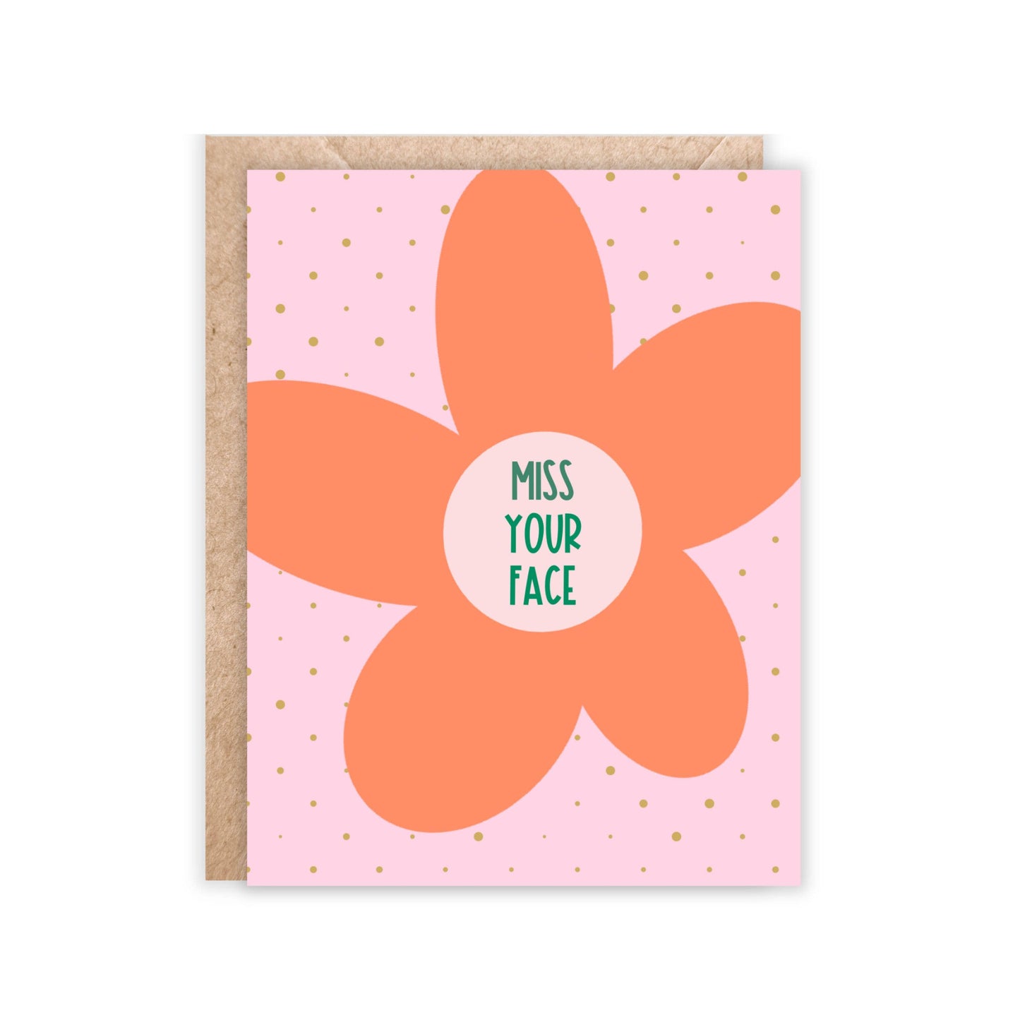 Miss Your Face Greeting Card