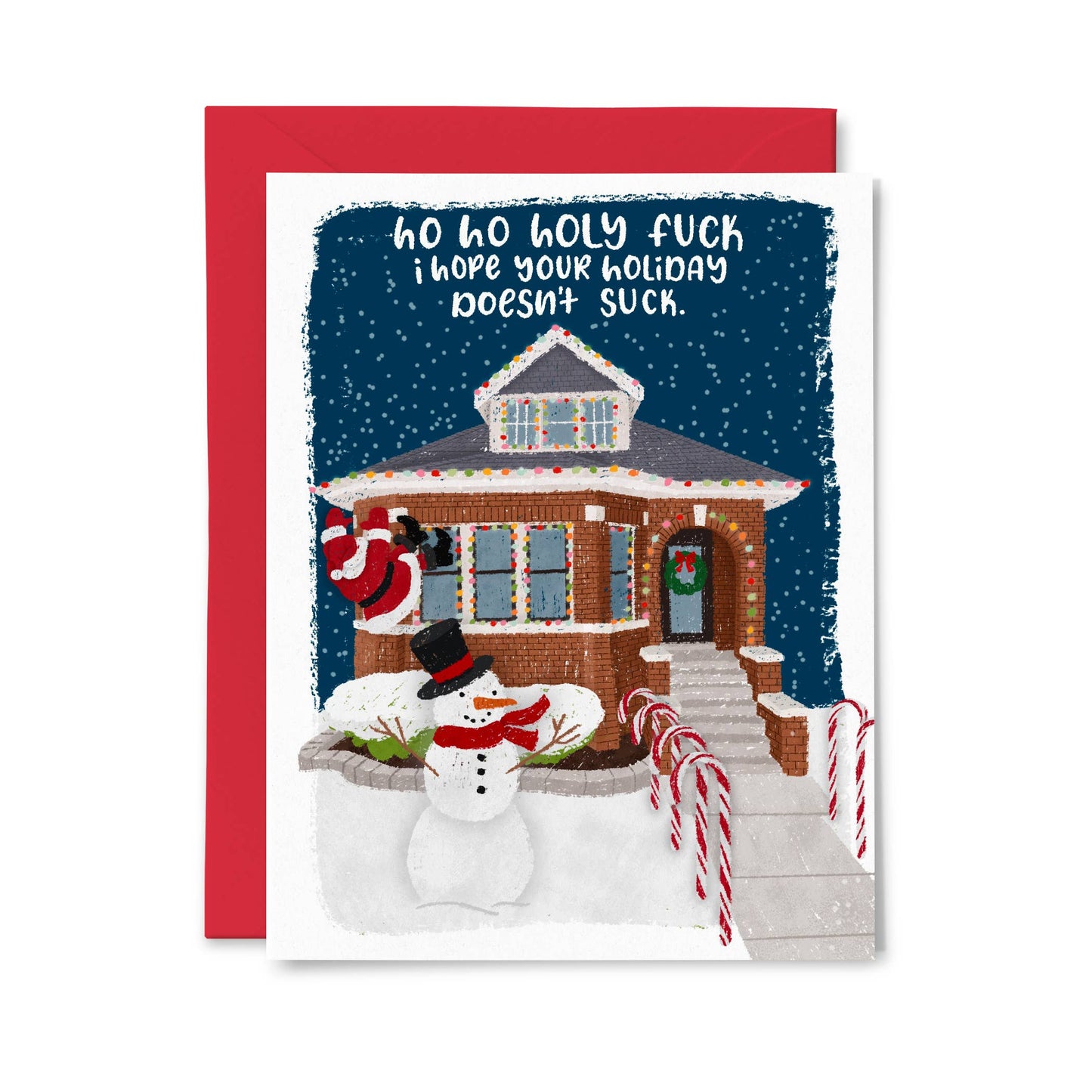 Hope your holiday doesn't suck - Funny Santa Christmas Card