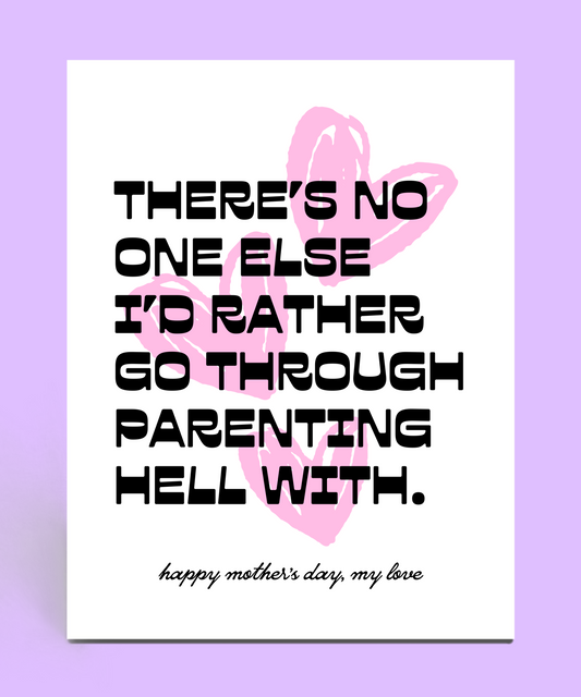Parenting Hell Mother's Day Card