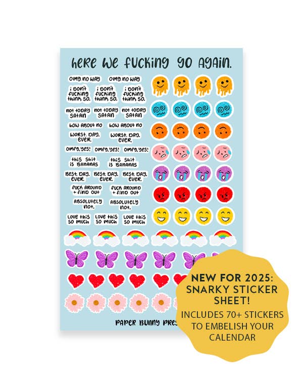 2025 Calendar - Here we Fucking Go Again (PRE-ORDER)