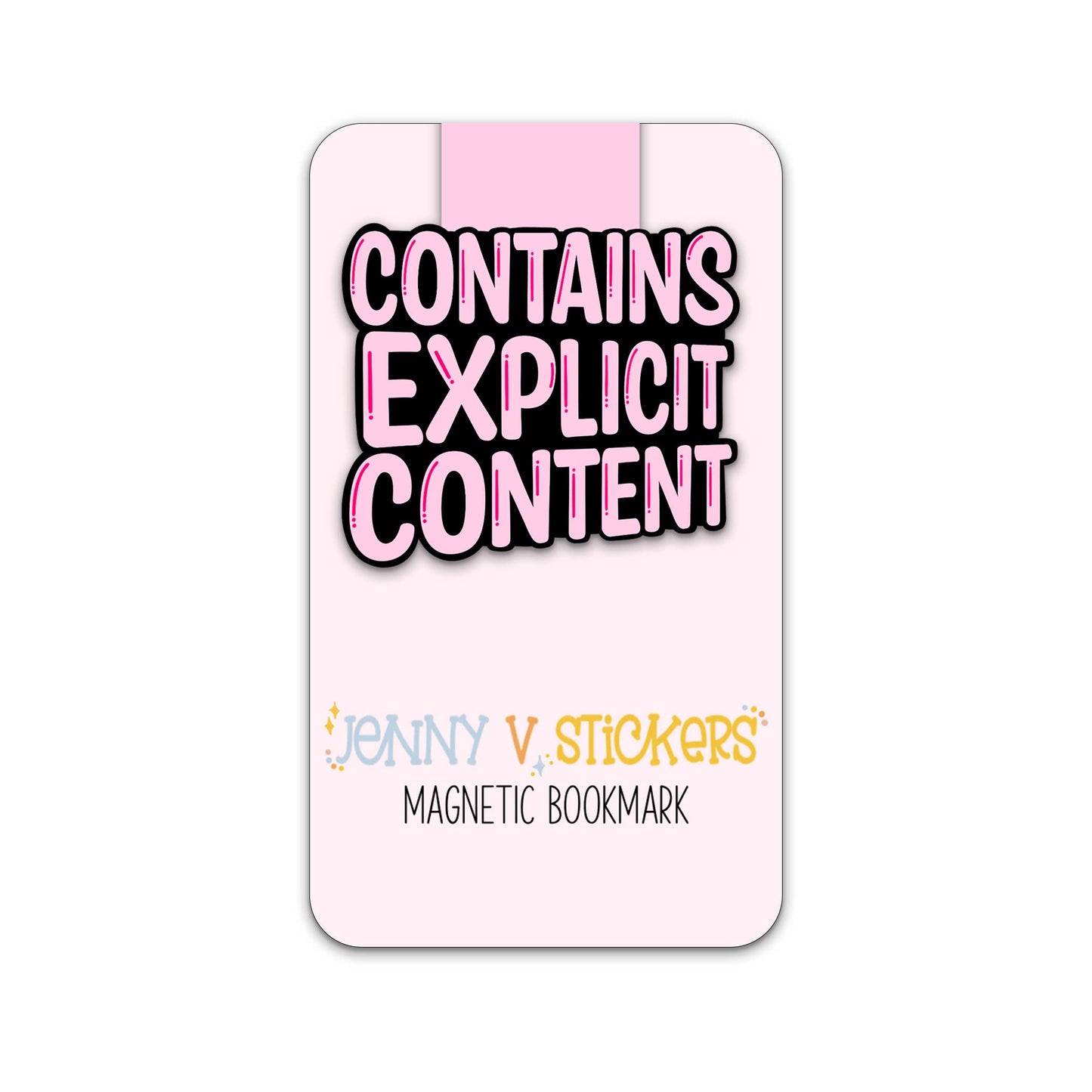 Contains Explicit Content Magnetic Bookmark | Funny Bookmark