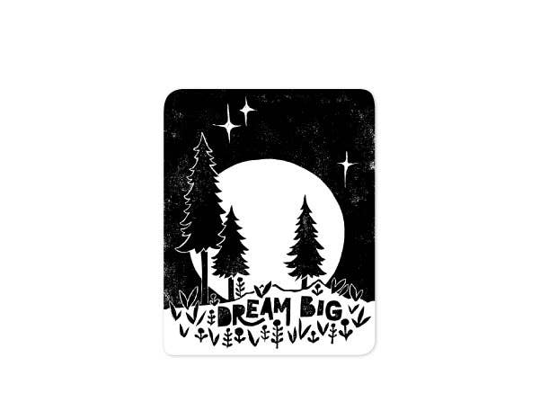 Dream Big Sticker