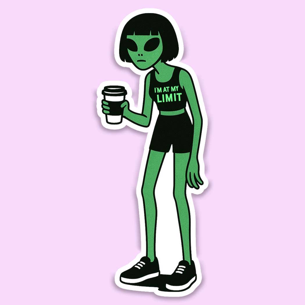 At My Limit Sticker, Funny Sticker Decal, Alien Sticker