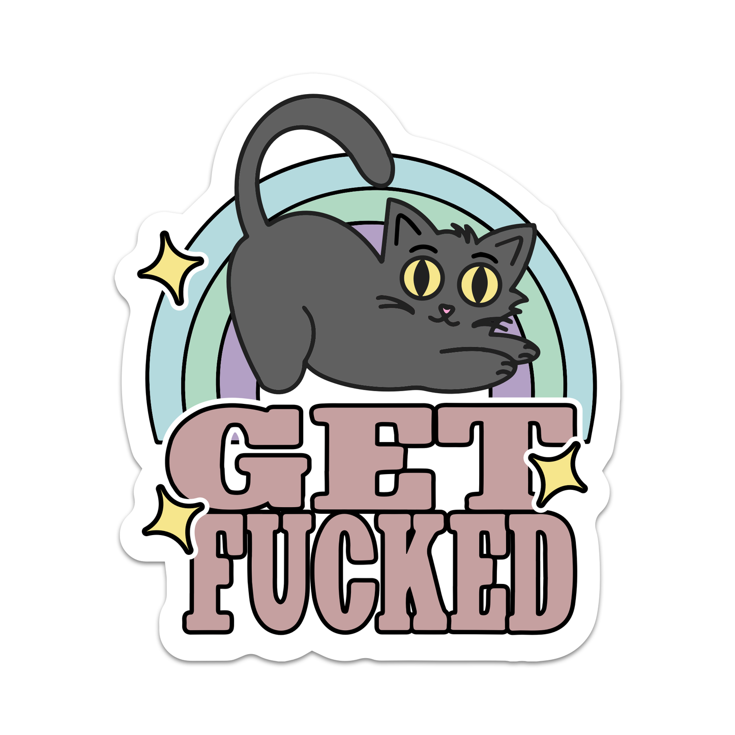 Get Fucked Sticker