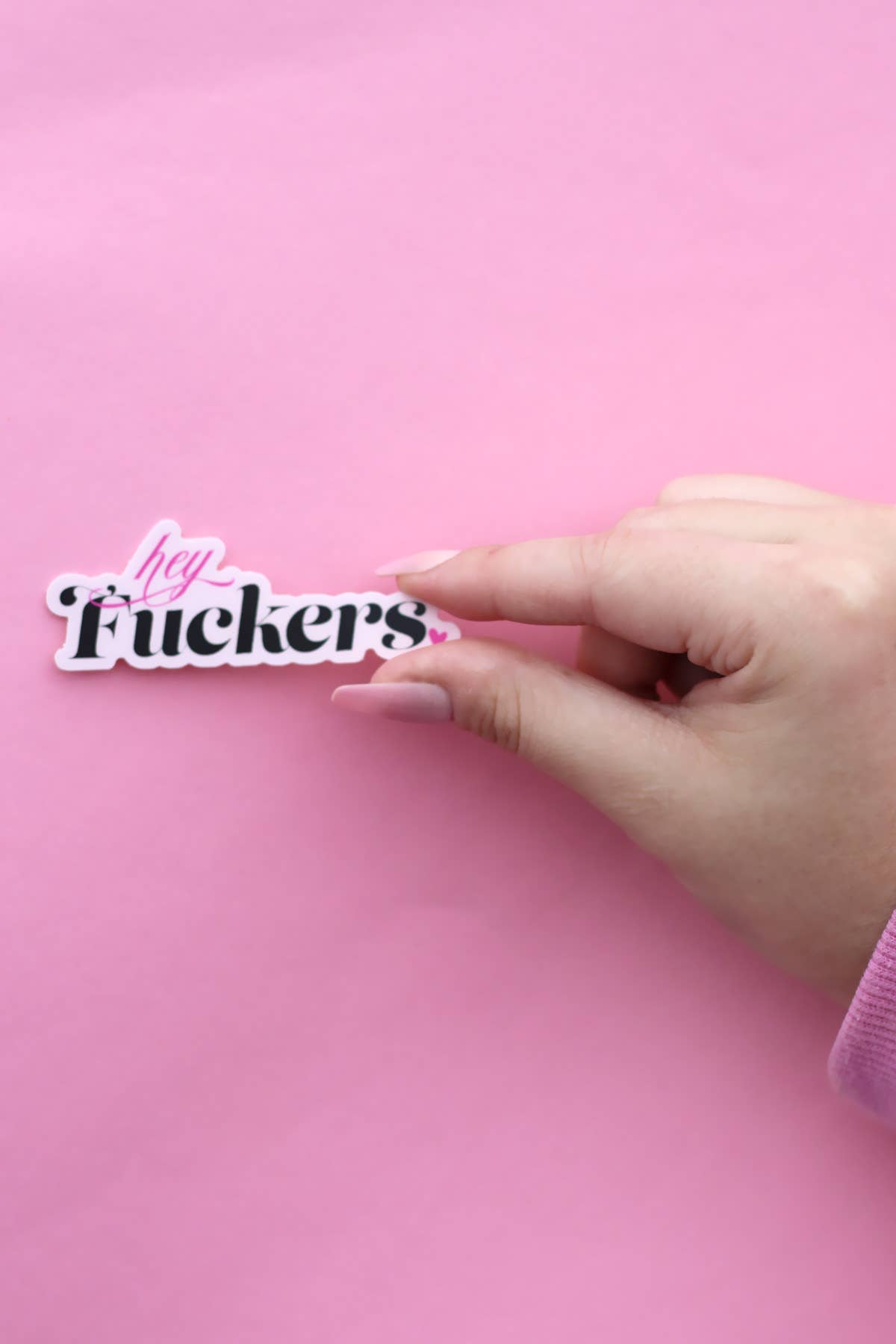 Hey F*ckers Sweary, Bold, Witty Waterproof Vinyl Sticker