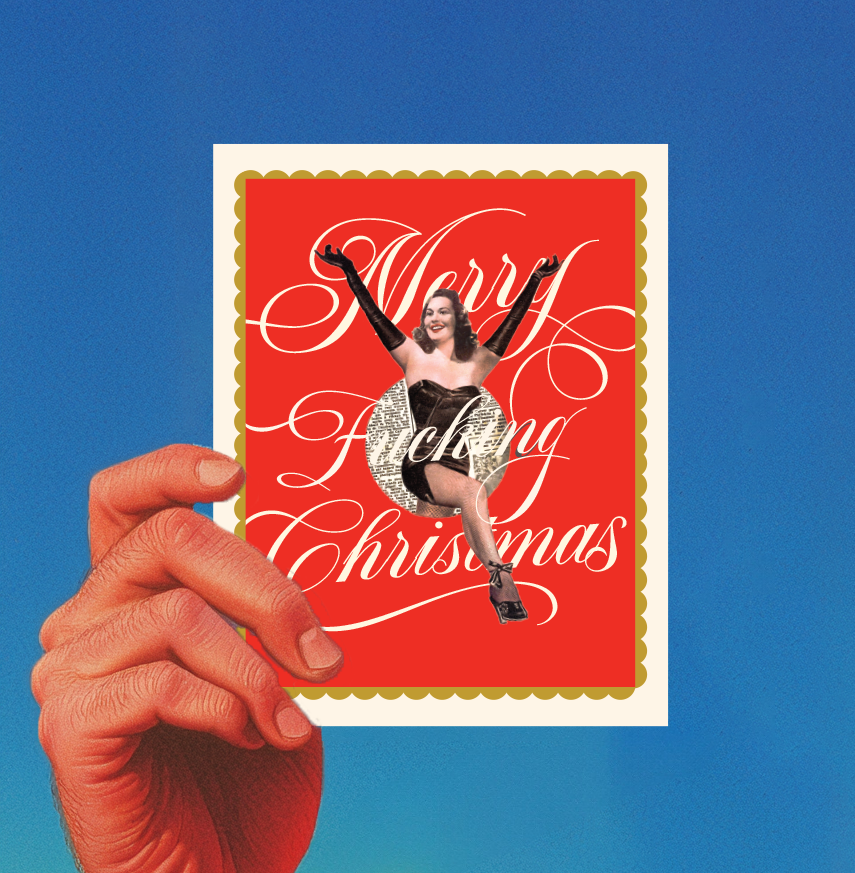 MERRY FUCKING CHRISTMAS! Christmas card
