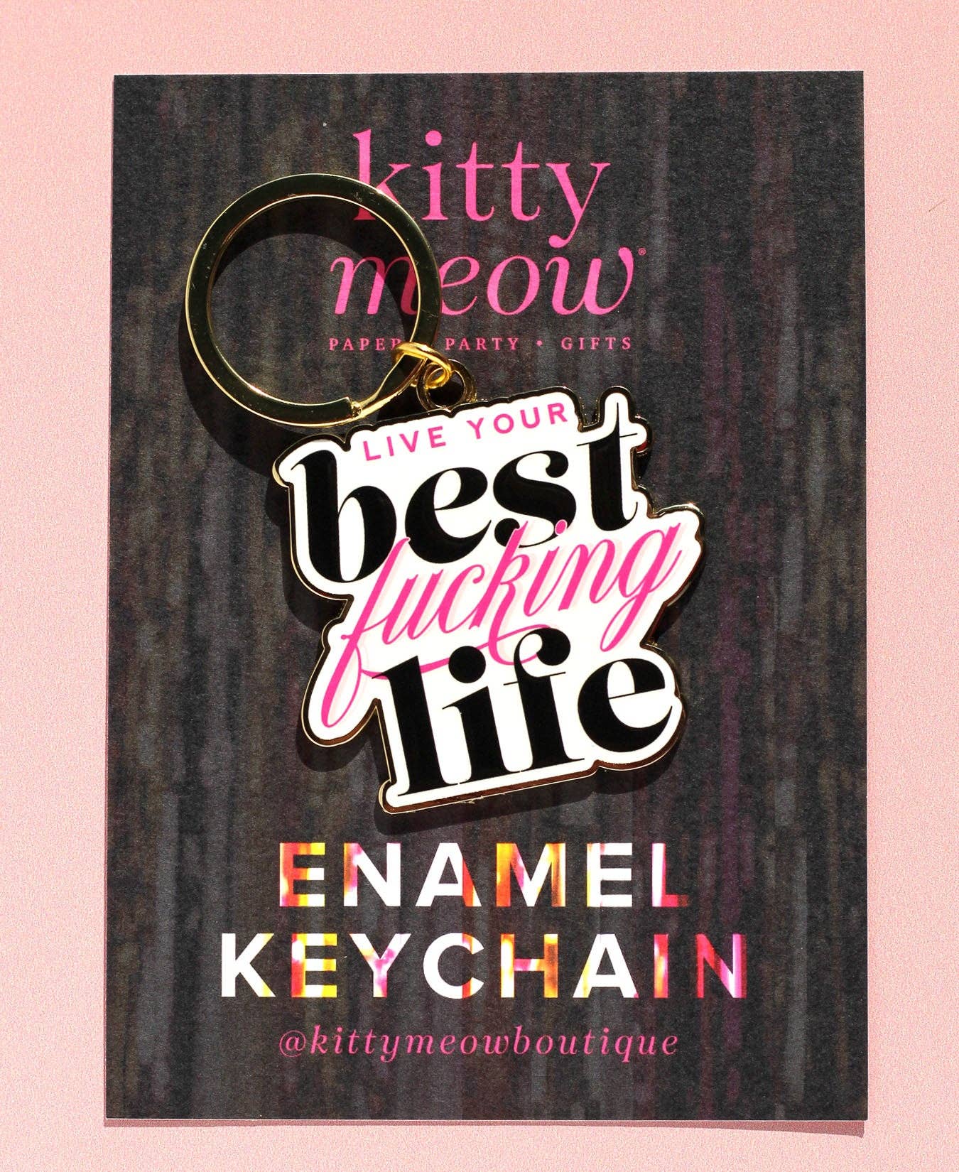 Live Your Best F-ing Life Sweary Inspirational Gold Keychain
