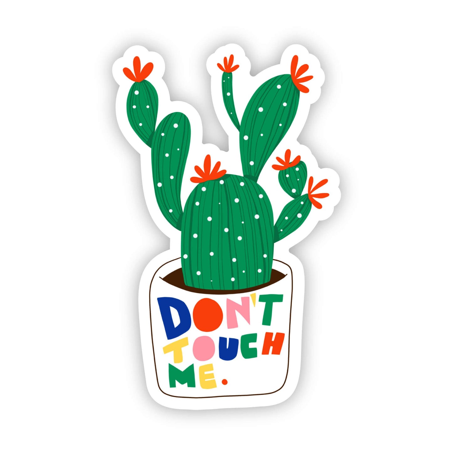 Don't Touch Me Sticker