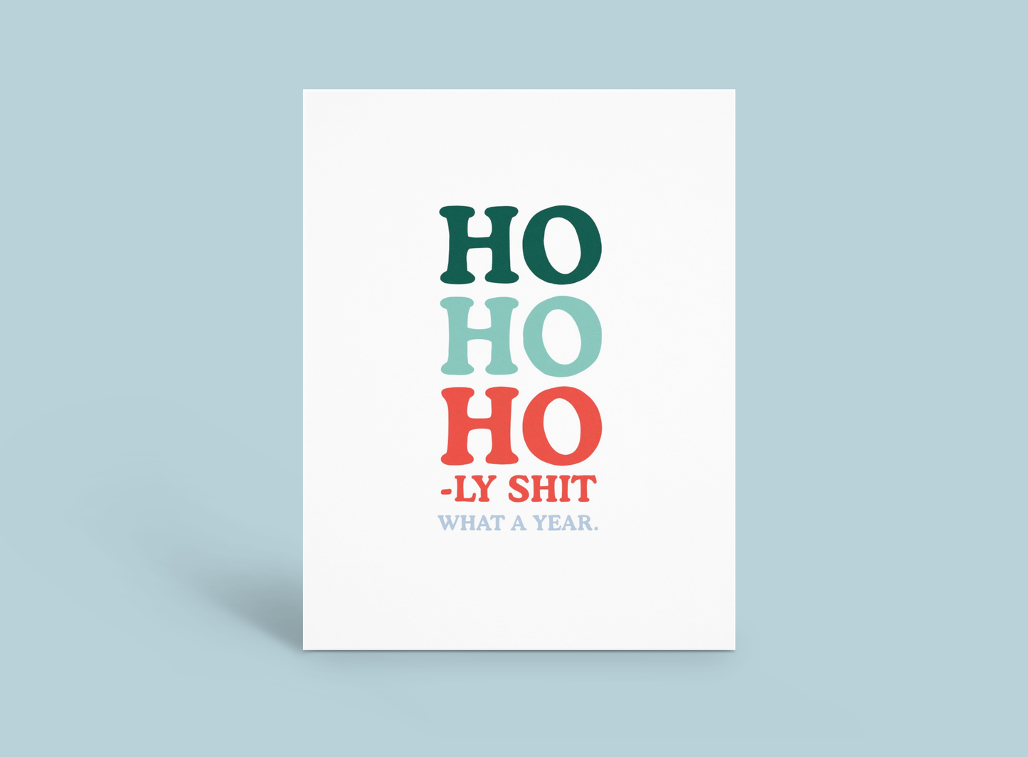 Ho Ho Holy Shit
