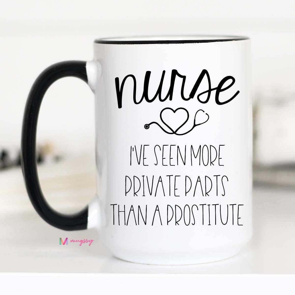 Nurse I've Seen More Private Parts Mug