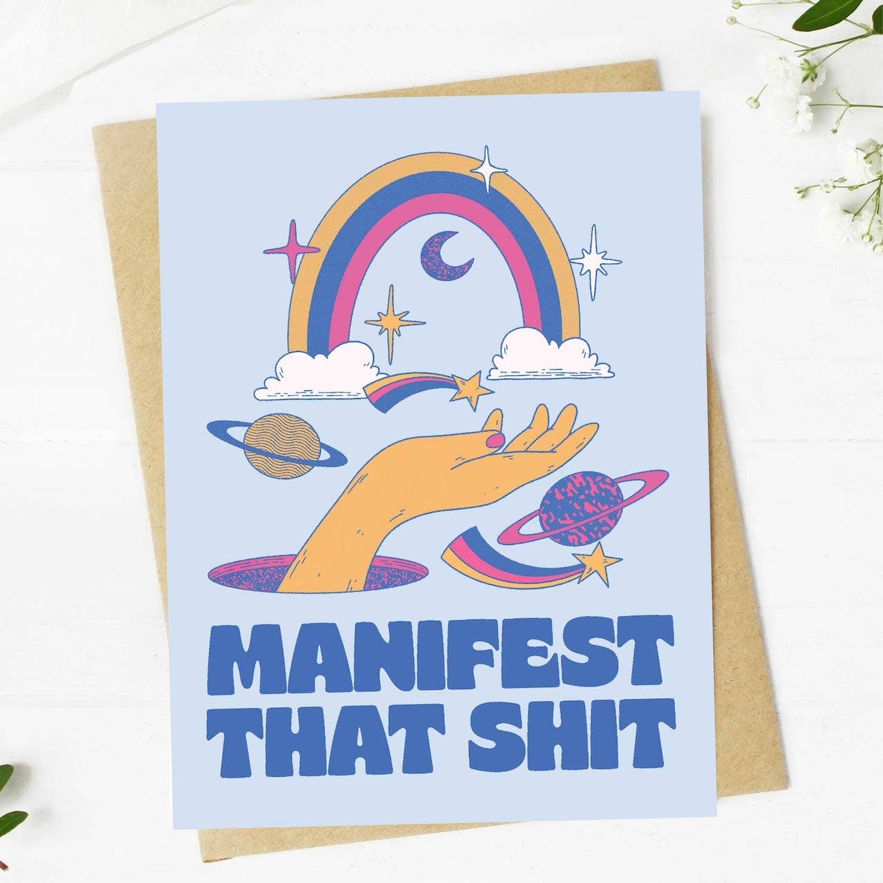 Manifest That Shit Greeting Card