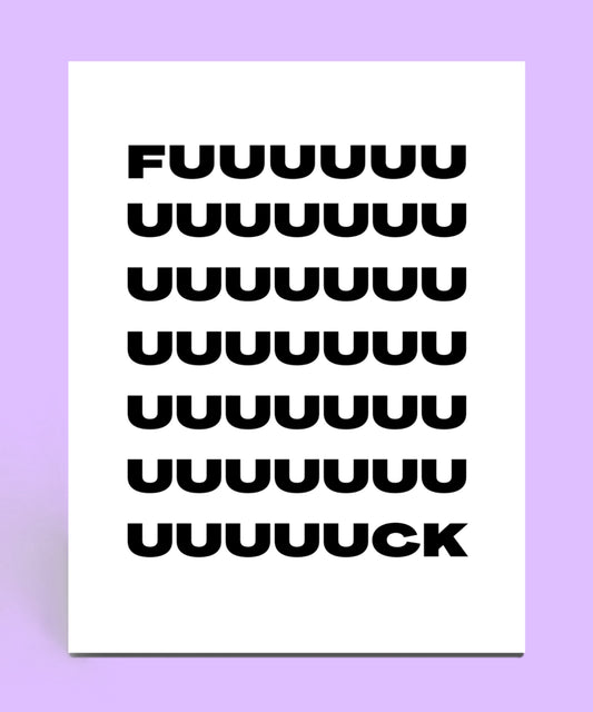 FUUUUUUUUUUCK Card
