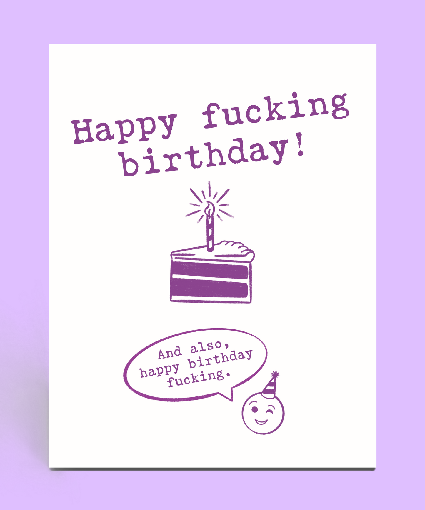 Happy Fucking Birthday Card