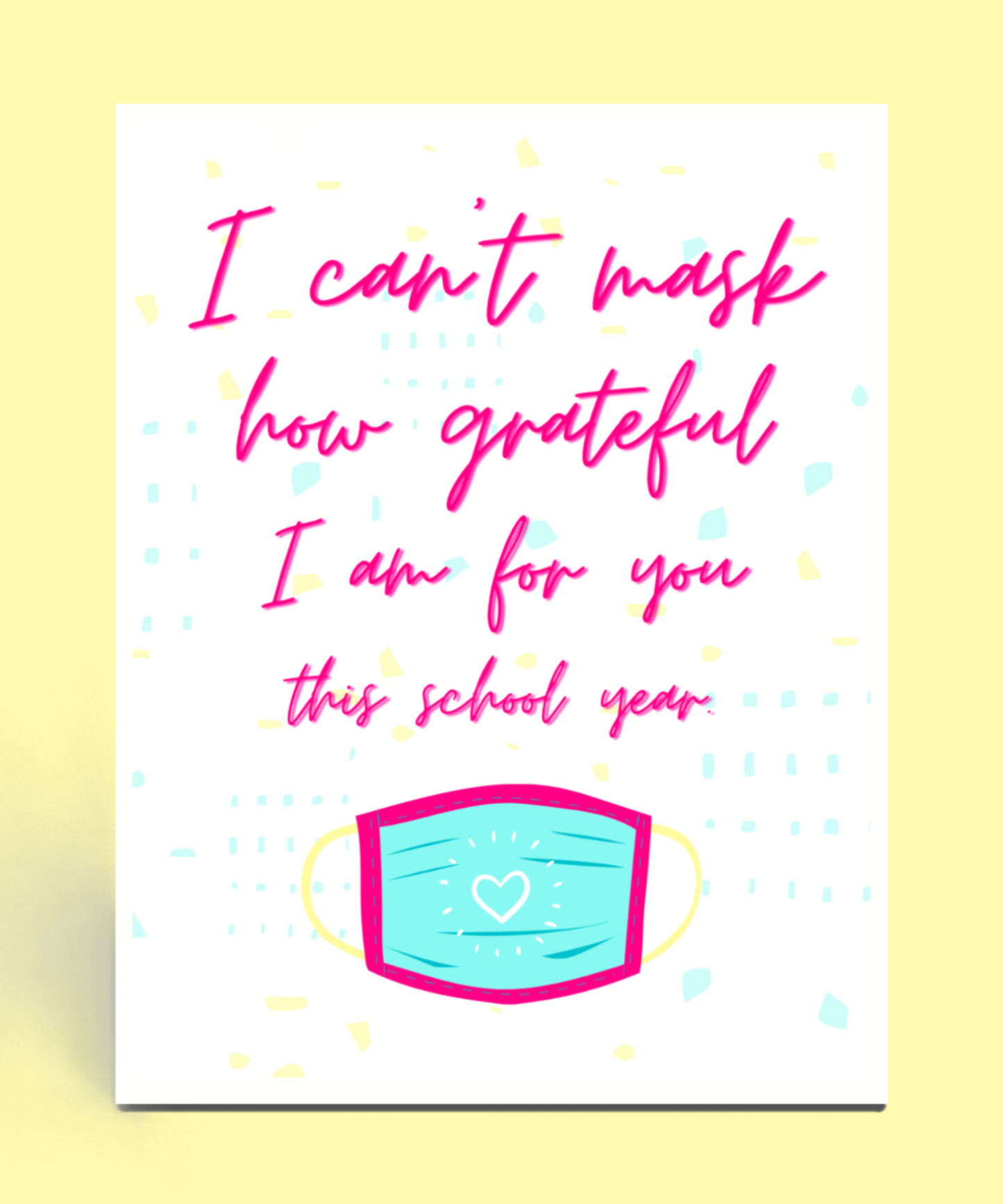 Can't Mask How Grateful I Am Card