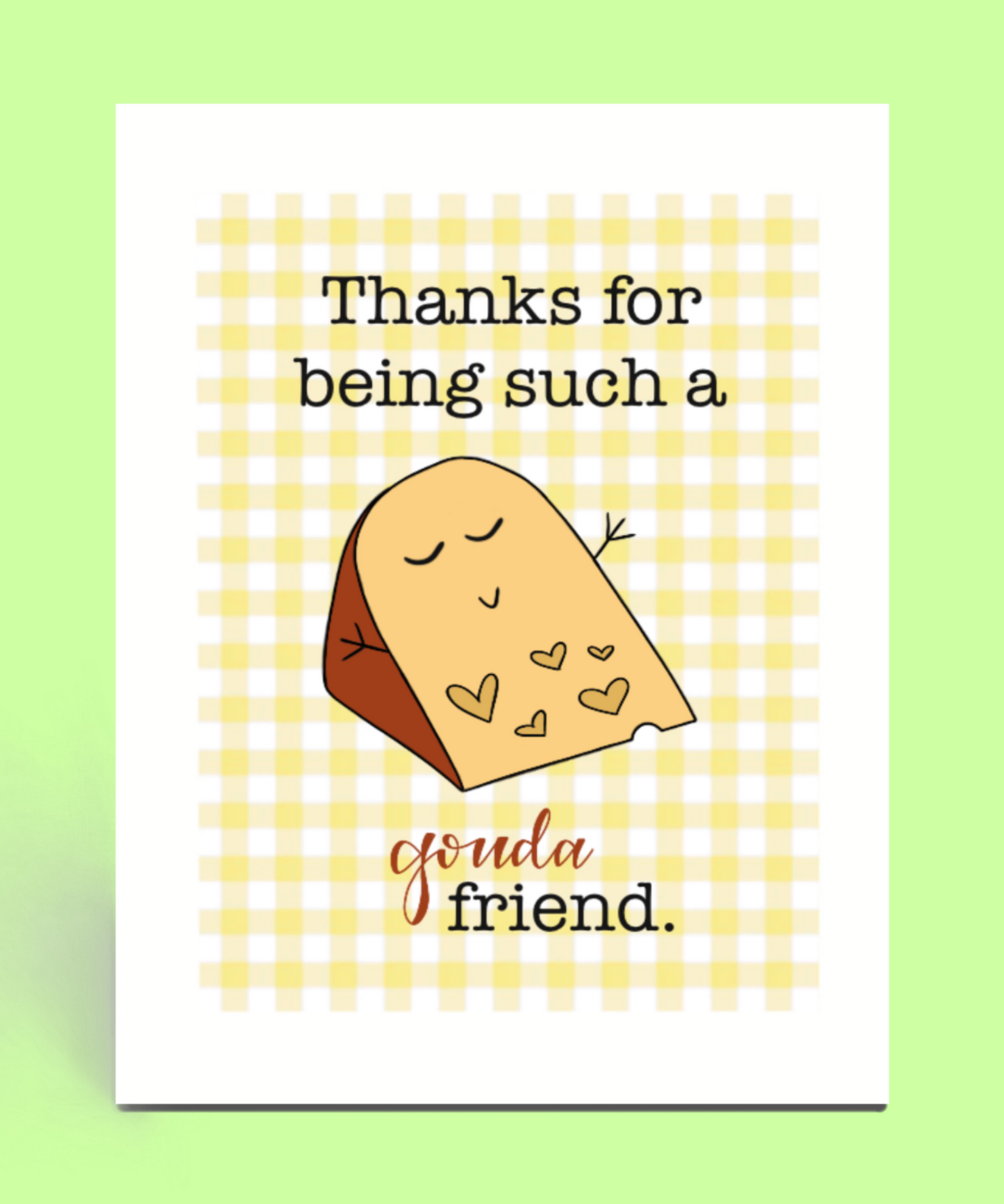 Gouda Friend