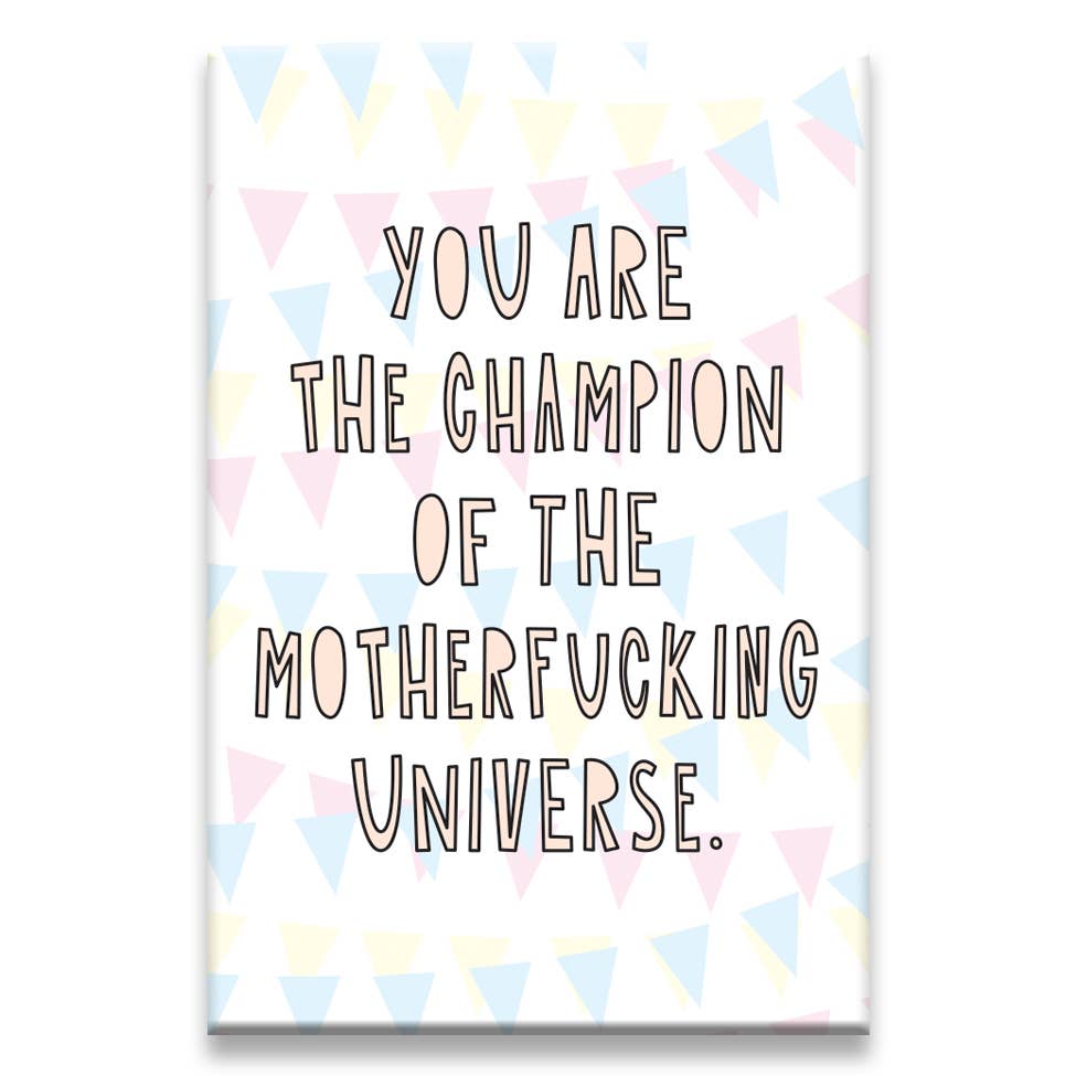 Champion of the MF Universe - fridge magnet