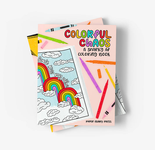 Colorful Chaos - Snarky Adult Coloring Book