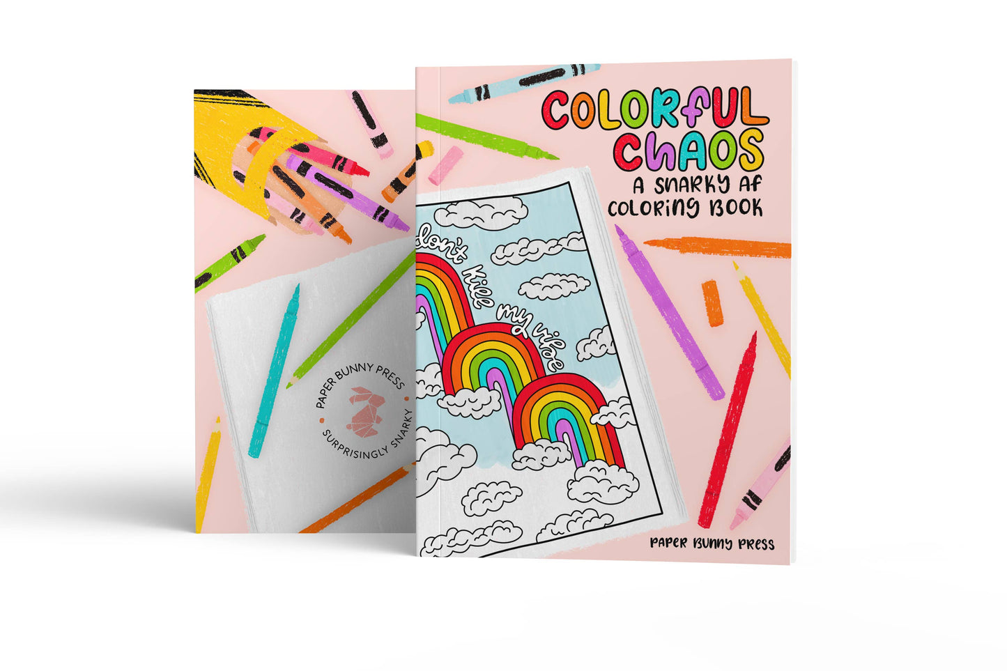 Colorful Chaos - Snarky Adult Coloring Book