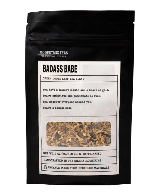Badass Babe: Loose Leaf Tea