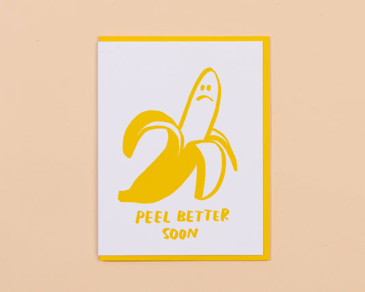 Peel Better Banana Get Well Soon Letterpress Greeting Card