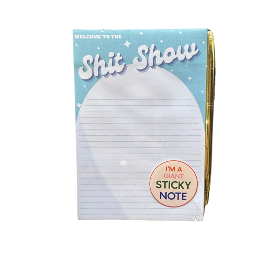 Welcome To the Shit Show Sticky Note