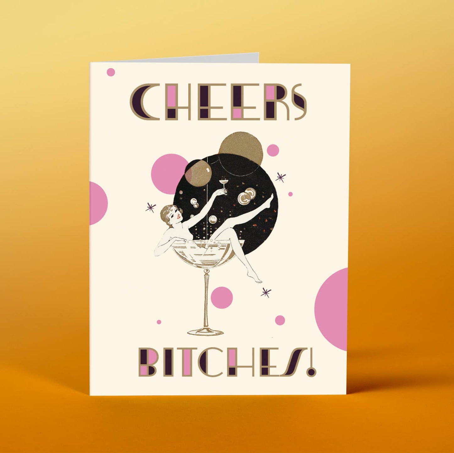 Cheers Bitches Congrats Card
