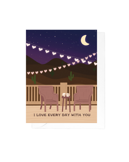 I Love Every Day With You Greeting Card