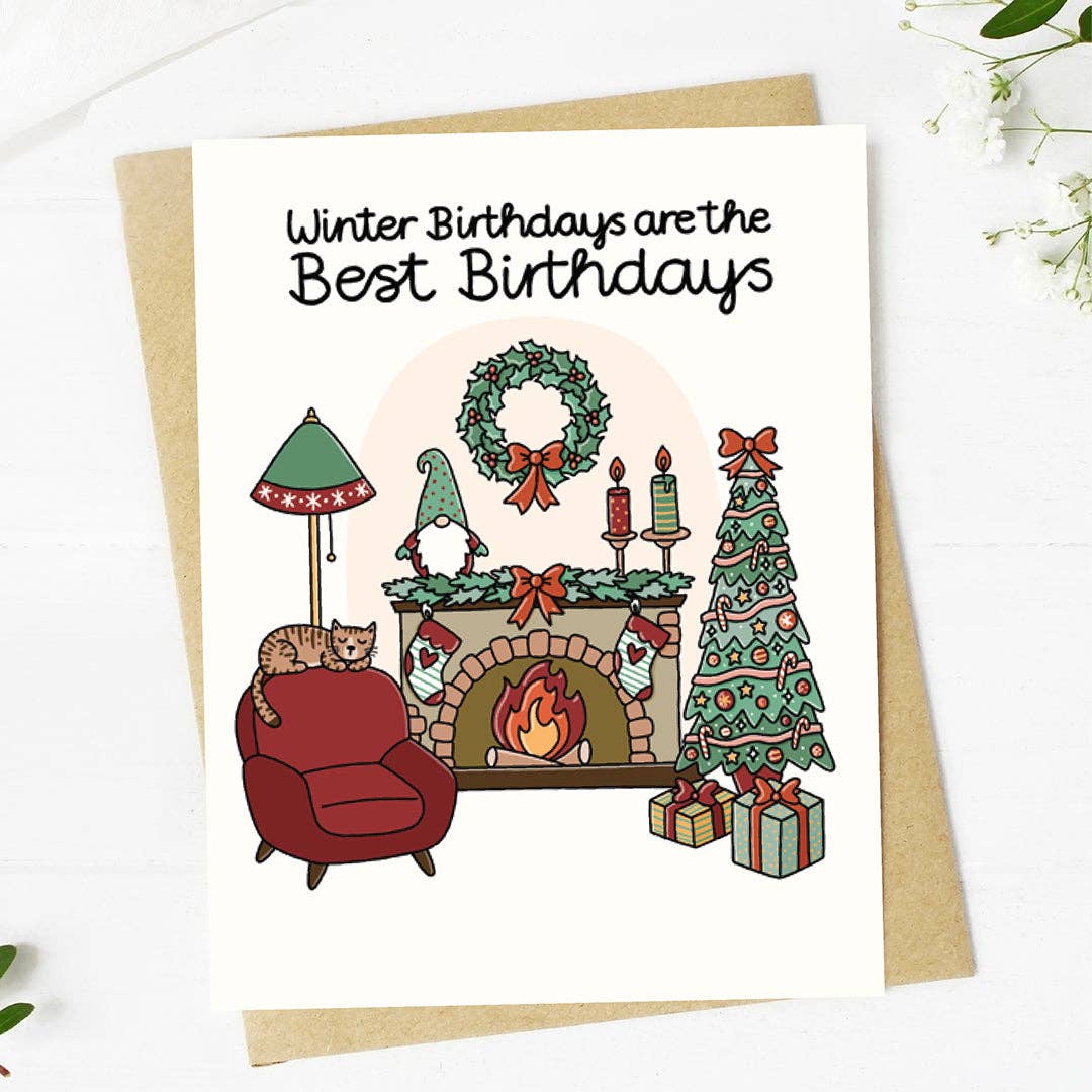 Winter birthdays are the best birthdays Cozy Card