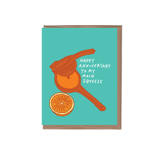 Scratch & Sniff Main Squeeze Anniversary Greeting Card