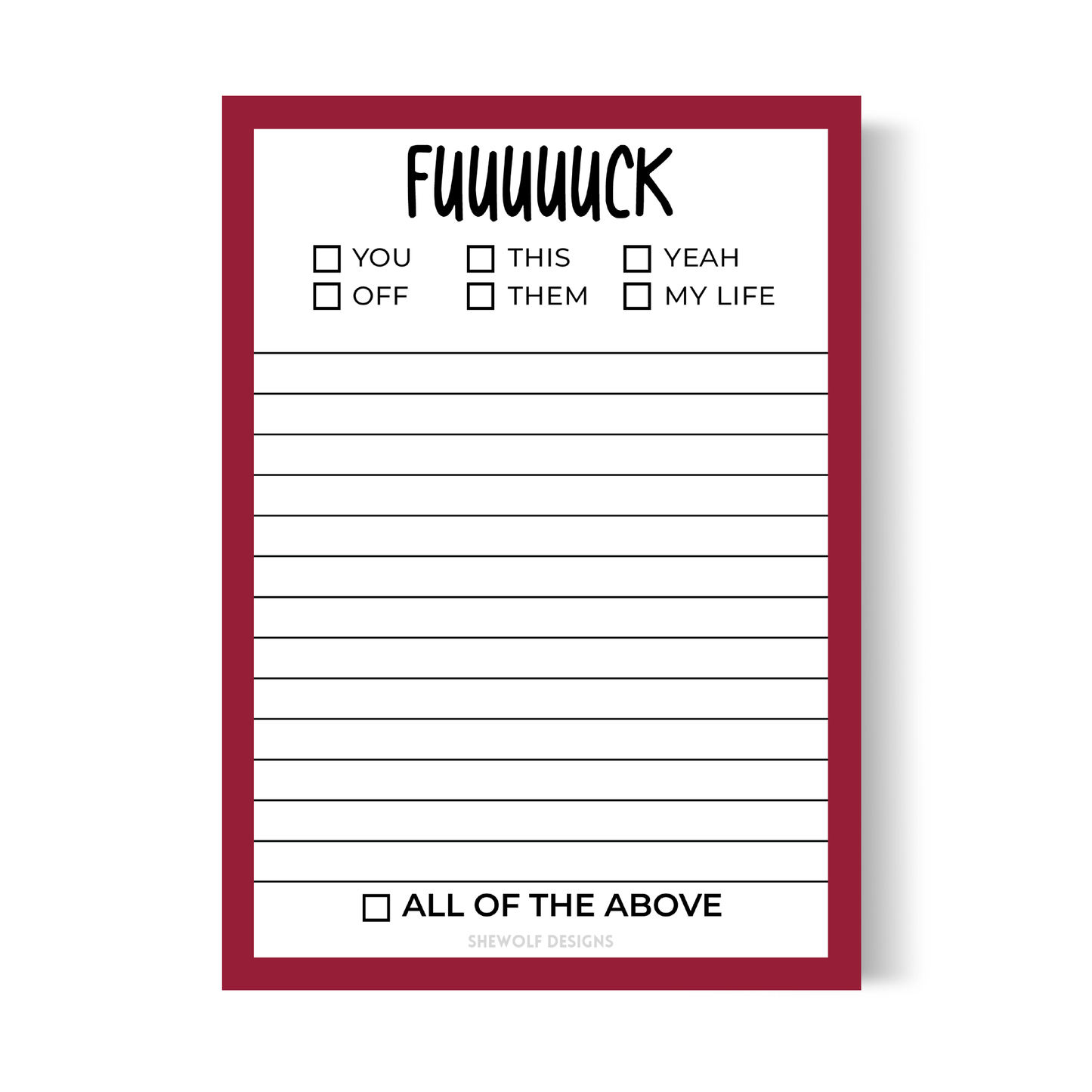 Funny Valentine's Notepad | Fuck Everything Sweary Gift