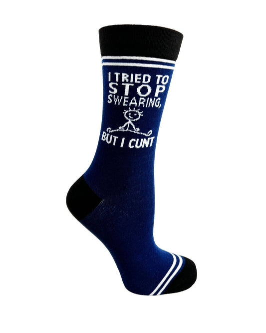 I Tried to Stop Swearing, But I Cunt - Hey Now Unisex Crew Socks