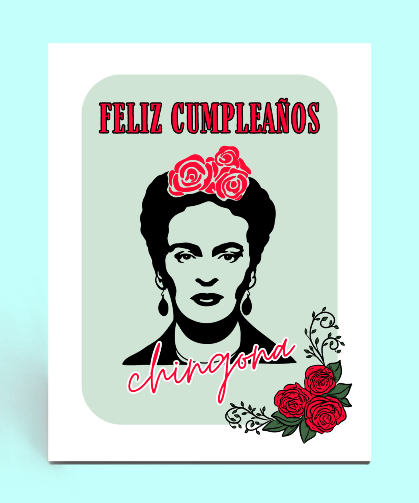 Feliz Cumpleaños, Chingona Card