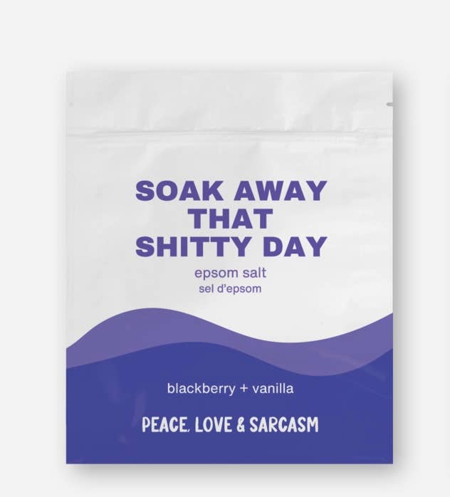 Soak Away That Shitty Day Epsom Salt Bath Soak