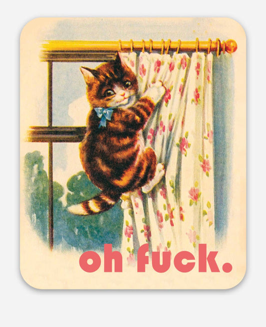 Oh Fuck Kitty Sticker - Funny Cat Decal