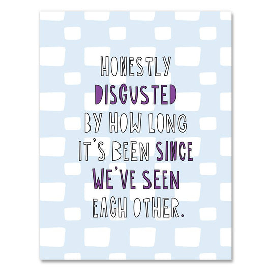 595 - Disgusted Miss You - A2 card