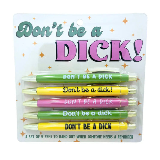 Don't Be A Dick! Pen Set (funny, gift)