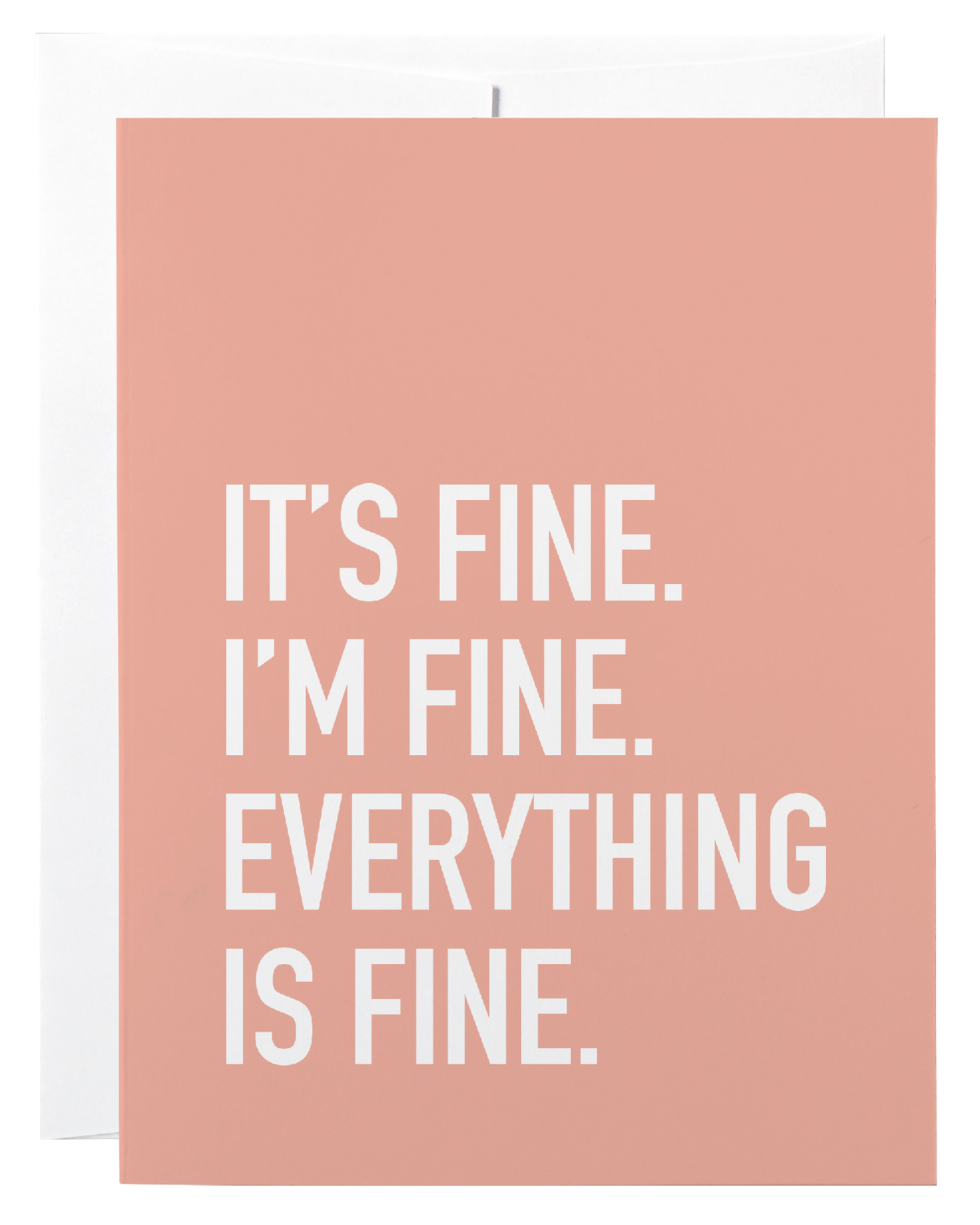 It’s Fine Greeting Card