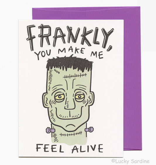 Frankenstein, You Make Me Feel Alive, Love & Halloween Card