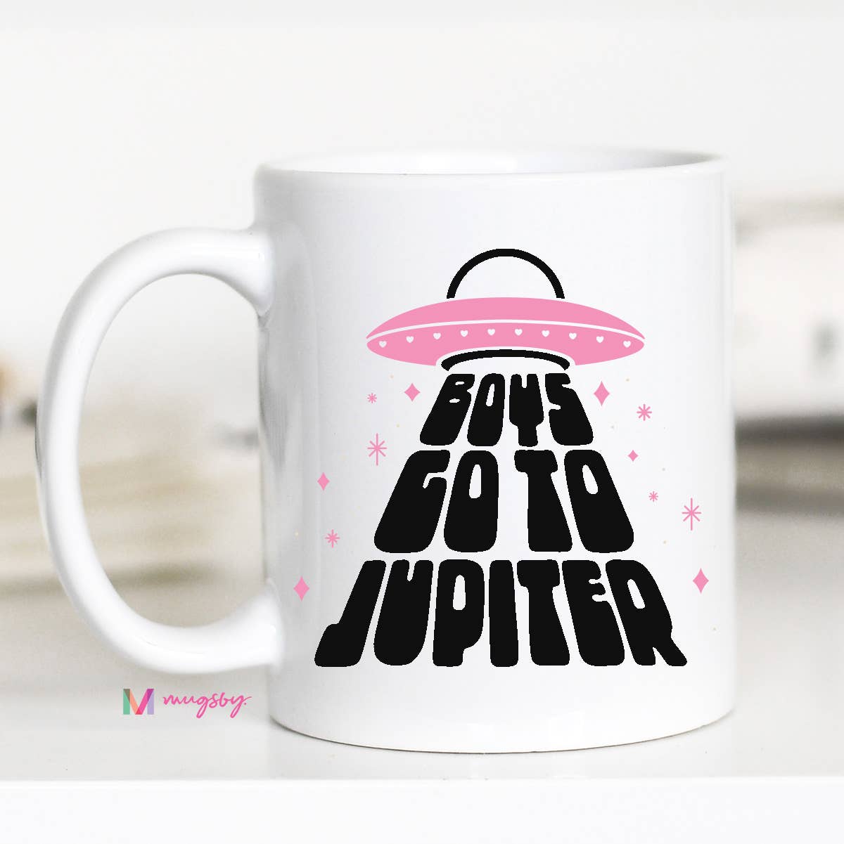 Boys Go to Jupiter Funny Coffee Mug, Valentine's Day Mug