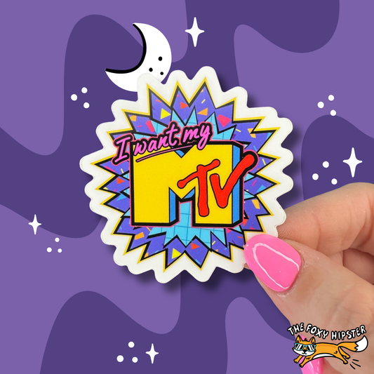 I Want my MTV 90’s Vinyl Sticker
